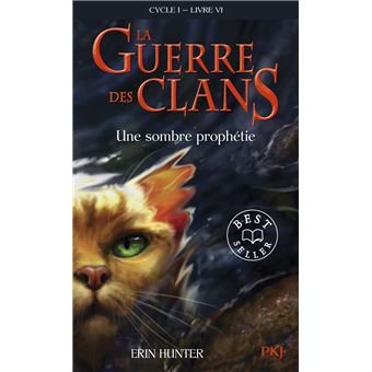 La Guerre Des Clans - La Guerre Des Clans, Cycle I, Livre VI T6 - 1