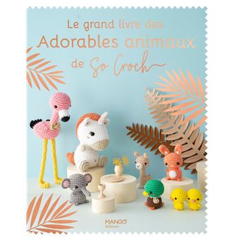 Livre De Crochet "Adorable Jungle" - Marie Clesse - Éditions Mango - Neuf - Animaux à Crocheter