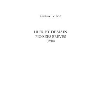 Hier et Demain : Pensées brèves