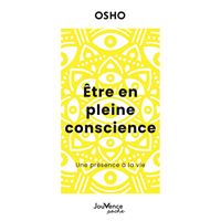 Etre en pleine conscience