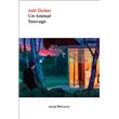 Un animal sauvage - Nouveauté Joël Dicker 2024