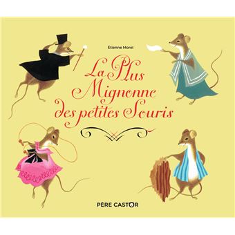 La Plus Mignonne des Petites Souris - 1