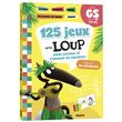 125 jeux avec Loup - De la GS vers le CP - 2026