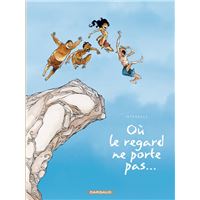 Où le regard ne porte pas