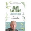 Jean Bastaire l'écologiste