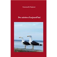 Des miettes d'aujourd'hui