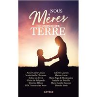 Nous, mères qui sommes sur terre