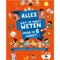 Alles wat je moet weten voor je 6 wordt!