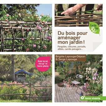 Du bois pour aménager mon jardin ! - 1