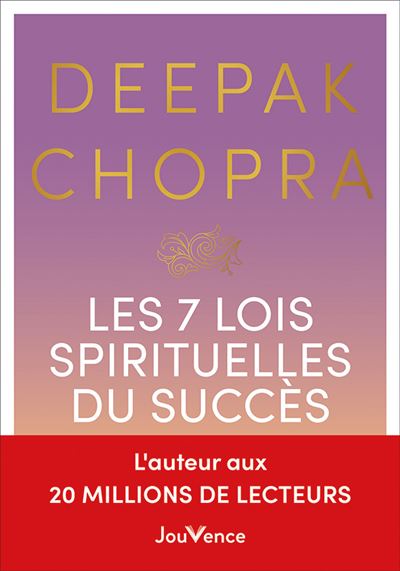 Les 7 lois spirituelles du succès