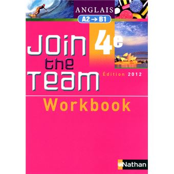 Join the team - workbook - 4ème 2012 - 1
