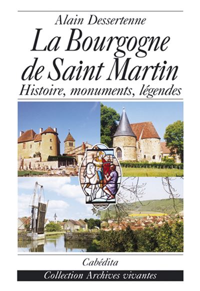 La bourgogne de saint martin