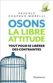Osons la libre attitude