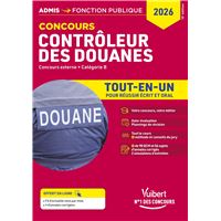 Concours Contrôleur des douanes - Catégorie B - Tout-en-un Branches opérations commerciales, surveillance et administration générale