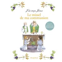 Le missel de ma communion - NE