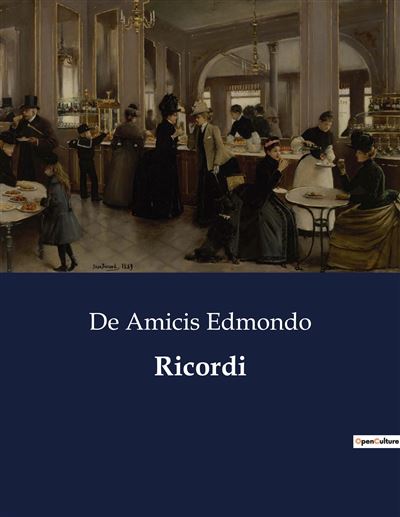 Ricordi - Edmondo De Amicis - broché