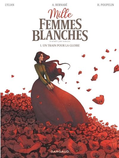 Mille femmes blanches - Tome 01 - Un train pour la gloire (2024)