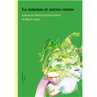 La semeuse et autres contes