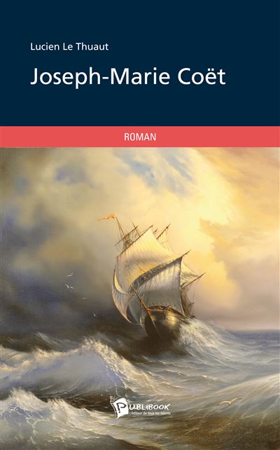 Joseph-marie coet - Lucien Le Thuaut - broché