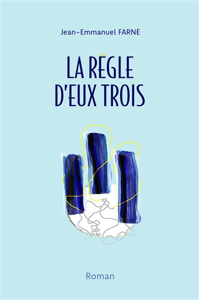 La Règle d'eux trois
