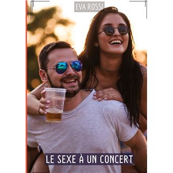 Le Sexe à un Concert - 1