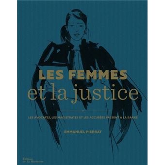 Les Femmes et la justice - 1