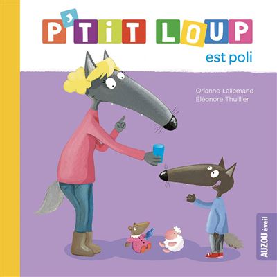P'tit Loup ne veut pas aller à l'école - Orianne Lallemand, Eléonore  Thuillier - Auzou - Grand format - Librairie Martelle AMIENS