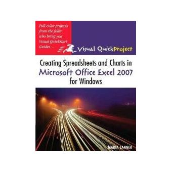 VISUAL QUICKPRO GUIDE - Creating Spreadsheets and Charts in Microsoft ...