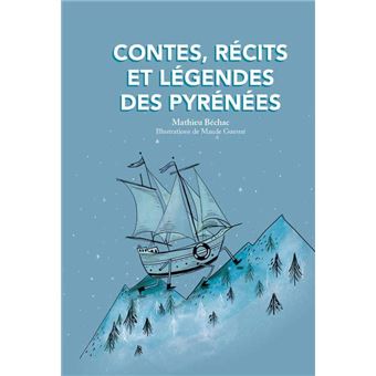 Contes, recits et legendes des pyrenees - 1