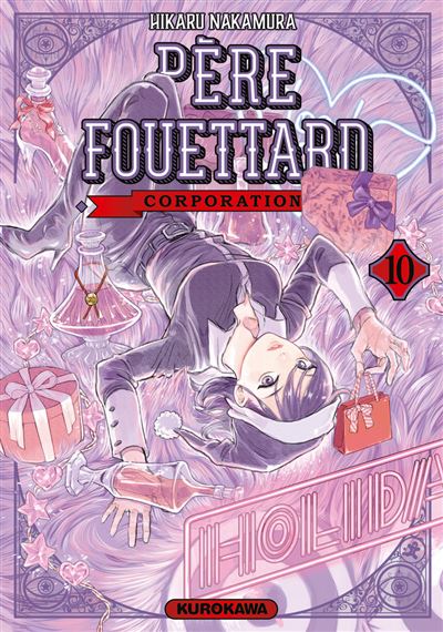 Père Fouettard Corporation - Tome 10 - Hikaru Nakamura - Kurokawa Eds - broché - Manga