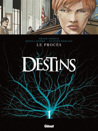 Frank Giroud Destins Tome 9 - Le Procès