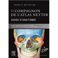 Le compagnon de l'atlas Netter - Guide d'anatomie