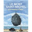 Le Mont Saint-Michel à la manière d'eux...