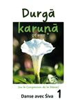 Durga Karuna (ou la Compassion de la Déesse)