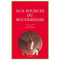 Aux sources du bouddhisme