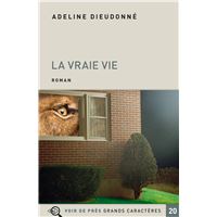 Adeline Dieudonné - La vie après la vraie vie - Adeline Dieudonné -  Librairie Eyrolles