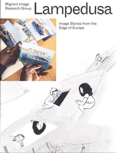 Lampedusa - Image stories from the edge of Europe /anglais/allemand -  Collectif - broché