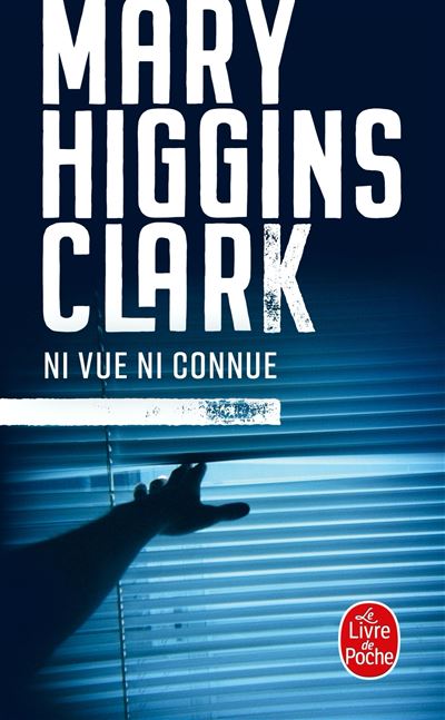 Ni vue ni connue - Poche - Mary Higgins Clark - Achat Livre | fnac