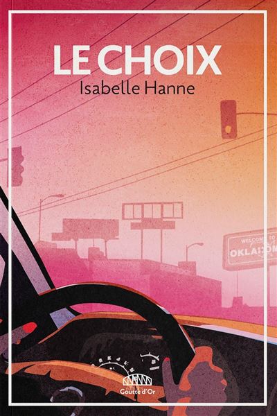 Le Choix - Isabelle Hanne - broché