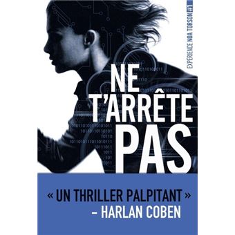 Expérience Noa Torson 1: Ne t'arrête pas - 1