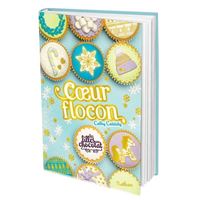 Les filles au chocolat - Tom 9.5 Coeur flocon