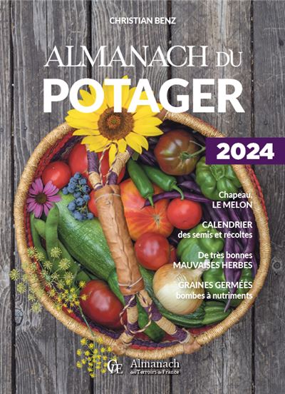Almanach du potager 2024 - broché - Christian Benz - Achat Livre