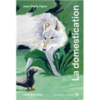 La domestication à l'oeil nu