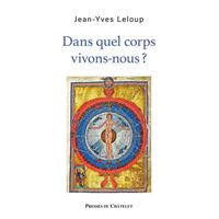 Dans quel corps vivons-nous ?