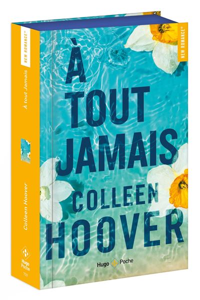 À tout jamais - Colleen Hoover - Hugo Poche - Poche - Roman - Hugo Poche