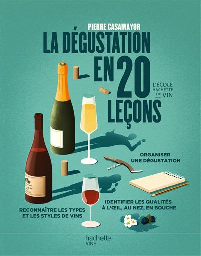 La dégustation en 20 leçons - Pierre Casamayor - broché