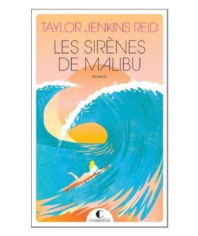 Les Sirènes de Malibu - Taylor Jenkins Reid