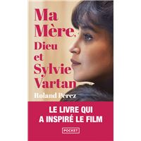 Ma mère, Dieu et Sylvie Vartan
