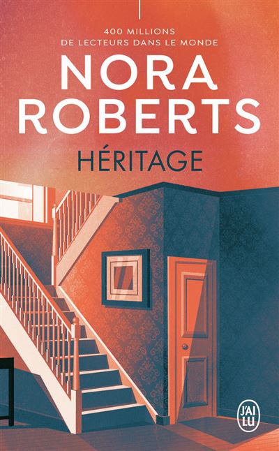 Héritage - Nora Roberts - Poche