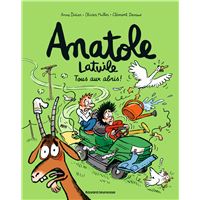 ANATOLE LATUILE,19 -:TOUS AUX ABRIS !